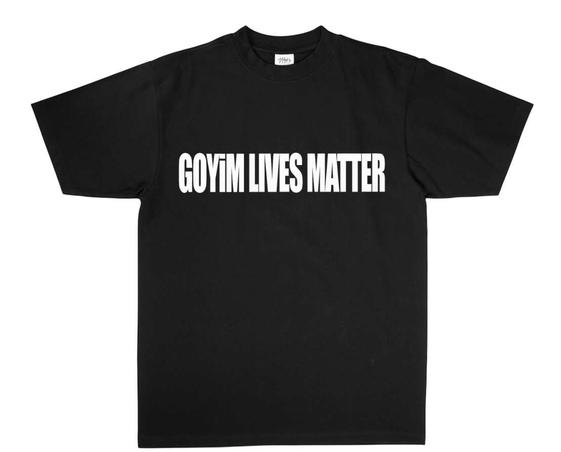 Goyim Lives Matter